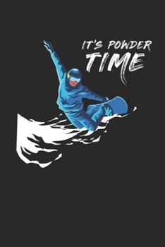 It's Powder Time: Notebook Notizbuch Register Karo Kariert Journal Din A5 120 Seiten Matheheft I Schulheft I Skizzenbuch I Tagebuch I Ideenbuch I Snowboarder I Winter I Schnee