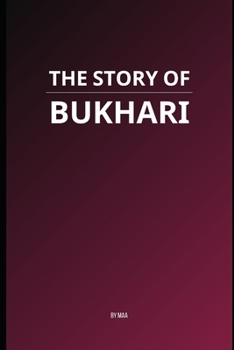 Paperback The Story of Bukhari Book