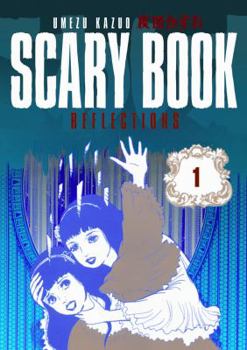 Scary Book Volume 1: Reflections (Scary Book) - Book #1 of the Scary Books