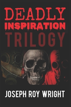 Deadly Inspiration Trilogy