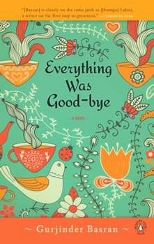 Paperback Everything Was Goodbye Book