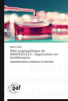 Paperback Rôle Angiogénique de Rantes/Ccl5: Application En Biothérapies [French] Book