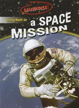 Paperback Using Math on a Space Mission Book