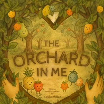 The Orchard in Me
