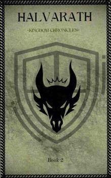 Paperback Halvarath Kingdom Chronicles: Book Two Book
