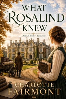 Paperback What Rosalind Knew Book