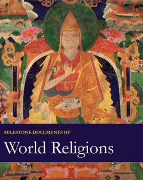 Hardcover Milestone Documents of World Religions, Volume 3 of a 3-Volume Set Book