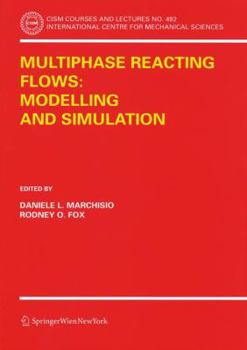 Paperback Multiphase Reacting Flows: Modelling and Simulation Book