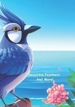 Paperback Beautiful Feathers And More Book