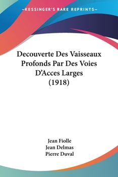 Paperback Decouverte Des Vaisseaux Profonds Par Des Voies D'Acces Larges (1918) [French] Book