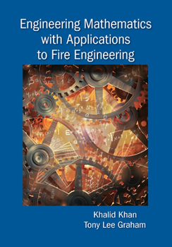 Paperback Engineering Mathematics with Applications to Fire Engineering Book