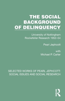 Paperback The Social Background of Delinquency Book