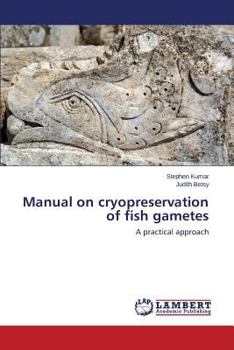 Paperback Manual on cryopreservation of fish gametes Book