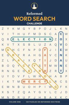Paperback Reformed Word Search Challenge: Reformed Doctrine, Volume 1 Book
