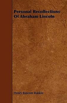 Paperback Personal Recollections of Abraham Lincoln Book