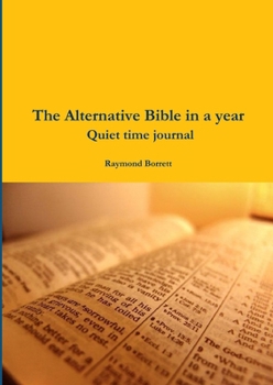 The Alternative Bible in a year Quiet time journal