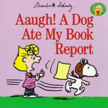 Paperback Aaugh! a Dog Ate My Book Report Book