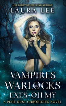 Paperback Vampires, Warlocks, and Exes Oh My!: The Karli Lane Series Book 2 Book