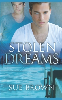 Paperback Stolen Dreams: a Second Chance Gay Romance Book