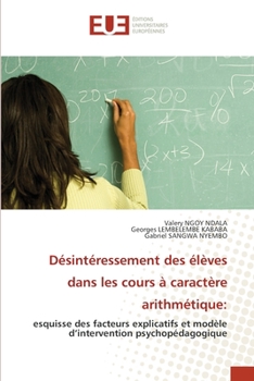 Paperback Désintéressement des élèves dans les cours à caractère arithmétique [French] Book