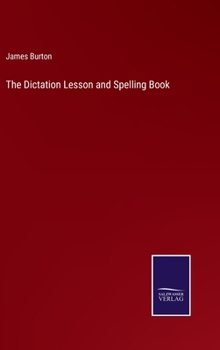 The Dictation Lesson and Spelling Book