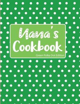 Paperback Nana's Cookbook Green Polka Dot Edition Book