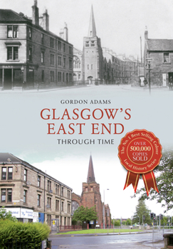 Paperback Glasgow's East End Through Time Book