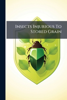 Paperback Insects Injurious To Stored Grain Book