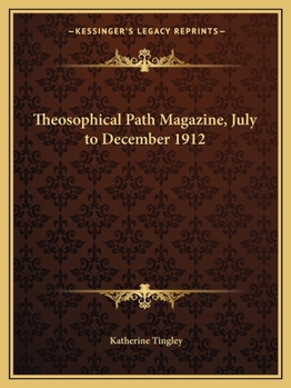 Paperback Theosophical Path Magazine, July to December 1912 Book