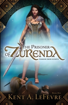 Paperback The Prisoner of Zurenda: Warrior from Olympus Book