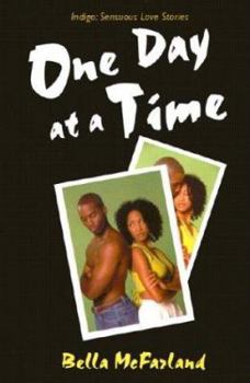 Paperback One Day at a Time (Indigo: Sensuous Love Stories) Book