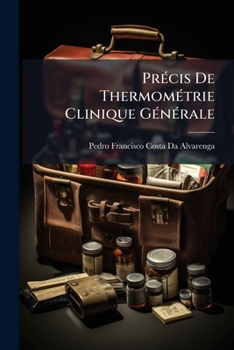 Paperback Précis De Thermométrie Clinique Générale [French] Book