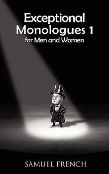 Paperback Exceptional Monologues for Men & Women Volume 1 Book
