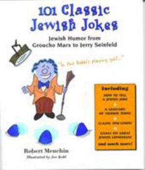 Paperback 101 Classic Jewish Jokes: Jewish Humor from Groucho Marx to Jerry Seinfeld Book