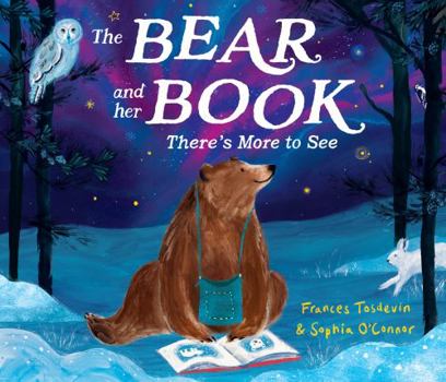 Paperback The Bear and Her Book: There's More To See Book