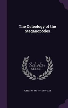 Hardcover The Osteology of the Steganopodes Book