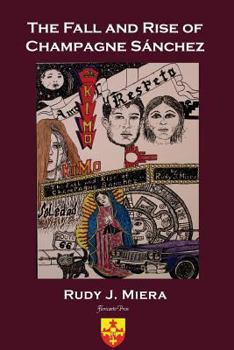 Paperback The Fall and Rise of Champagne Sanchez Book