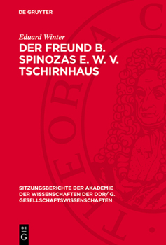 Hardcover Der Freund B. Spinozas E. W. v. Tschirnhaus [German] Book