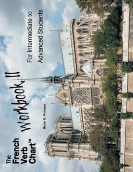 Paperback The French Verb Chart: Workbook II Book