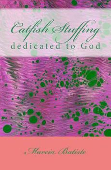 Paperback Catfish Stuffing: dedicated to God Book