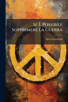 Paperback Se È Possibile Sopprimere La Guerra Book
