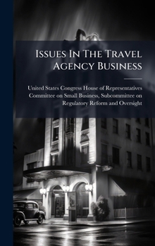 Hardcover Issues In The Travel Agency Business Book