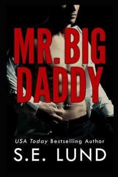 Mr. Big Daddy - Book #3 of the Mr. Big