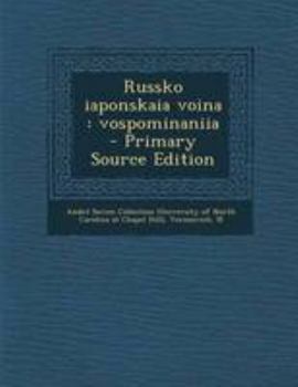 Paperback Russko Iaponskaia Voina: Vospominaniia [Russian] Book