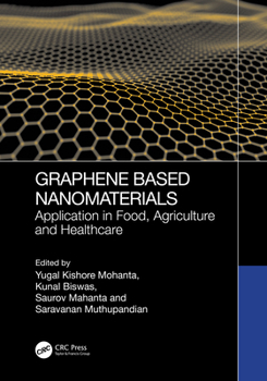 Hardcover Graphene-Based Nanomaterials: Application in Food, Agriculture and Healthcare Book
