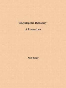 Paperback Encyclopedic Dictionary of Roman Law: Transactions, American Philosophical Society (Vol. 43, Part 2) Book