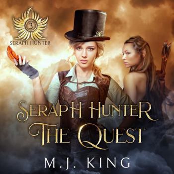 Seraph Hunter: The Quest