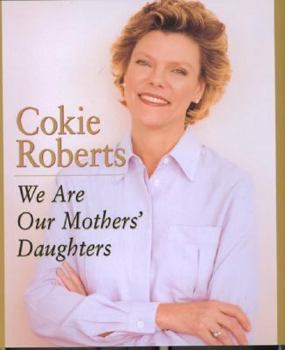 Hardcover We Are Our Mothers' Daughters Book