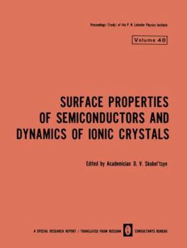 Paperback Surface Properties of Semiconductors and Dynamics of Ionic Crystals Book