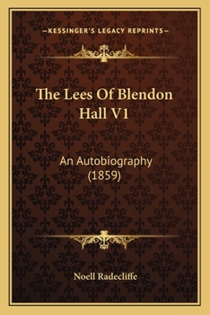 Paperback The Lees Of Blendon Hall V1: An Autobiography (1859) Book